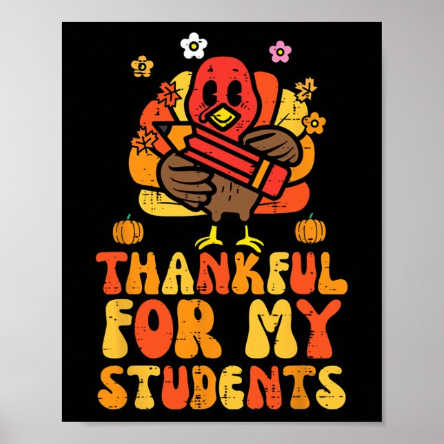 Thankful For My Students Thanksgiving Fall Teacher Poster (Front)