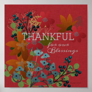 Thankful For Our Blessings   Flowers and Berries Poster