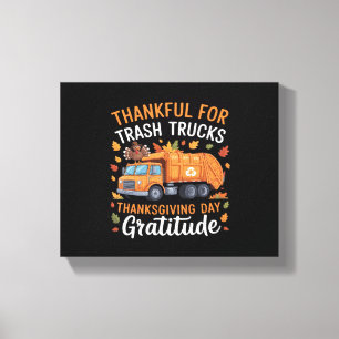 Thankful for Recycle Truck Thanksgiving Day Garbag Canvas Print