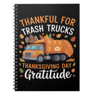 Thankful for Recycle Truck Thanksgiving Day Garbag Notebook