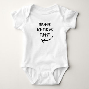 Thankful for this big turkey Thanksgiving Baby Bodysuit