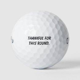 'Thankful For This Round' Mantra Reminder Gift Golf Balls