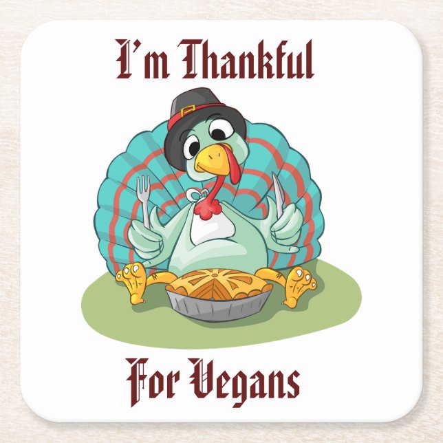 Thankful for Vegans Thanksgiving Holiday Turkey Square Paper Coaster (Front)