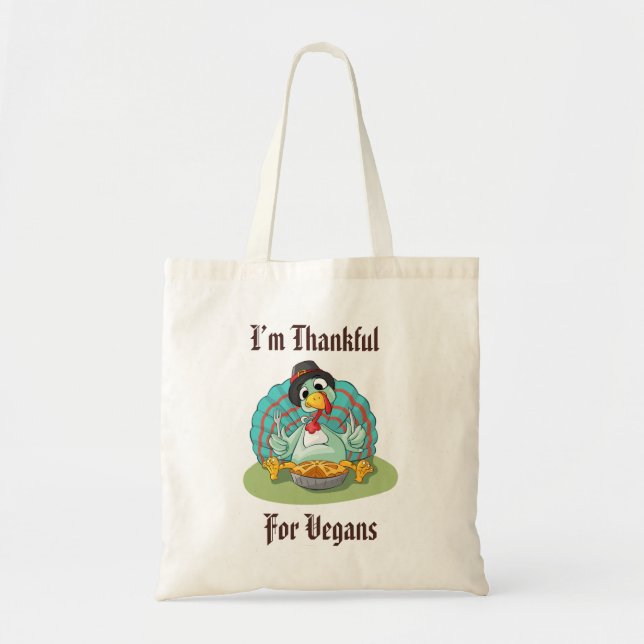 Thankful for Vegans Thanksgiving Holiday Turkey Tote Bag (Front)