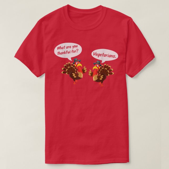 Thankful for Vegetarians Thanksgiving Funny  T-Shirt (Design Front)
