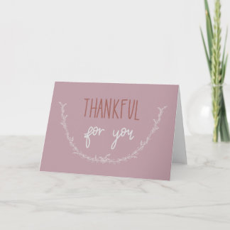 Thankful for You Card
