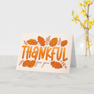 Thankful for you Fall Thanksgiving Greeting Card