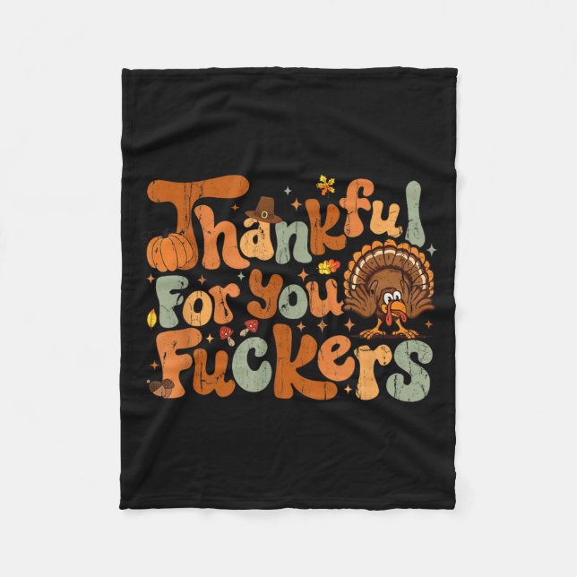 Thankful For You Forers, Funny Thanksgiving  Fleece Blanket (Front)