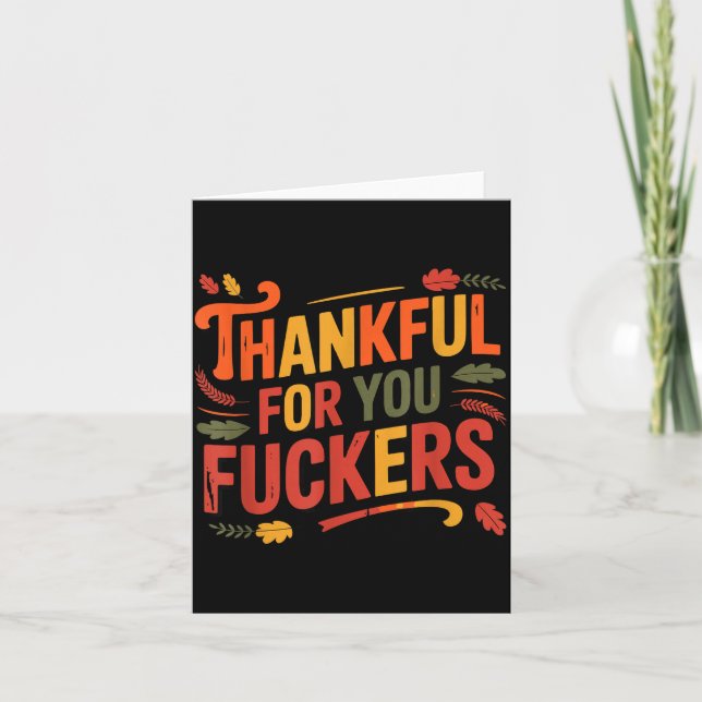 Thankful For You Forers Funny Thanksgiving Friends Card (Front)