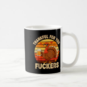Thankful For You Forers Thanksgiving Happy Turkey Coffee Mug