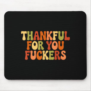 Thankful For You Forers Thanksgiving Happy Turkey Mouse Mat