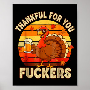 Thankful For You Forers Thanksgiving Happy Turkey Poster