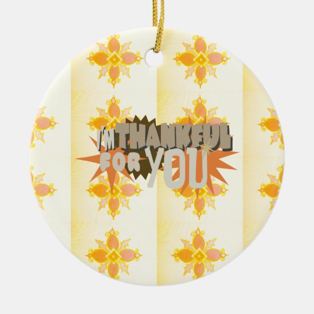 "Thankful For You" Ornament: A Symbol of Love Ceramic Tree Decoration (Front)