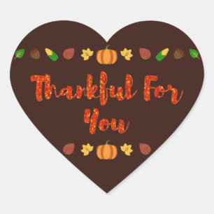 Thankful For You Thanksgiving Heart Sticker