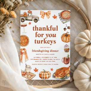Thankful for You Turkeys Fall Friendsgiving Dinner Invitation