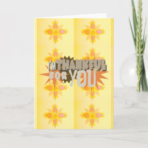 Thankful for you with Love Compassion & Gratitude Thank You Card