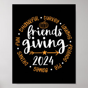 Thankful Friends Thanksgiving 2024 Friendsgiving T Poster