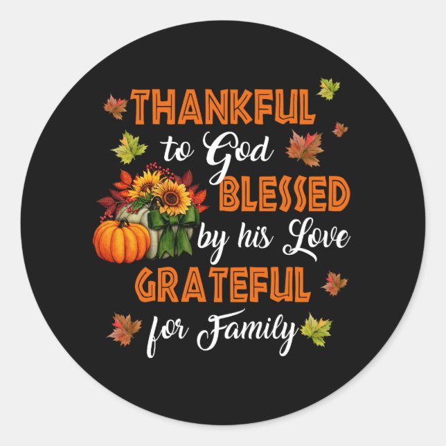 Thankful God Blessed Grateful Family Christian Tha Classic Round Sticker (Front)
