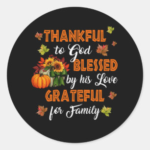 Thankful God Blessed Grateful Family Christian Tha Classic Round Sticker