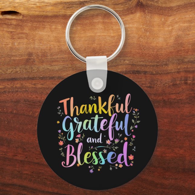 Thankful, Grateful and Blessed – A Vibrant Fall  Key Ring (Front)