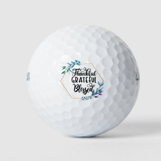 Thankful, Grateful and Blessed  Golf Balls (Front)