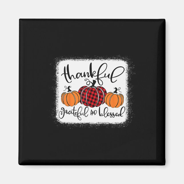 Thankful Grateful and Blessed Pumpkin Fall Thanksg Magnet (Front)