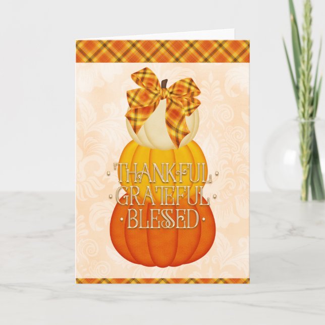 Thankful Grateful and Blessed Stack of Pumpkins Card (Front)