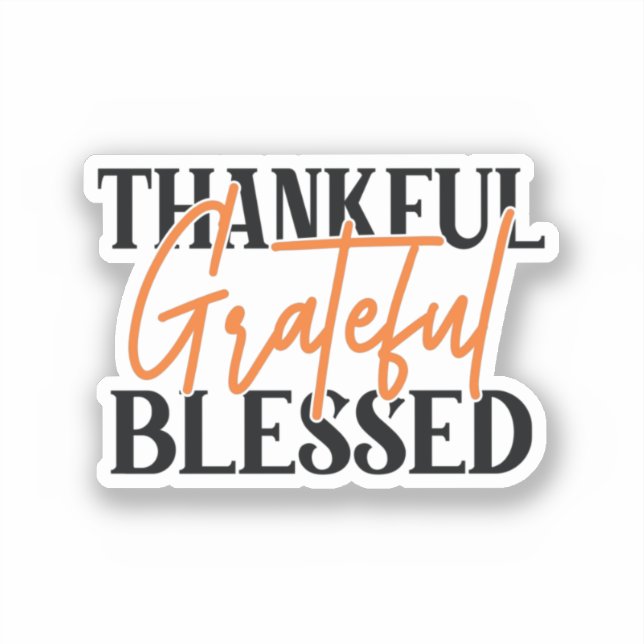 Thankful, Grateful, Blessed (Front)