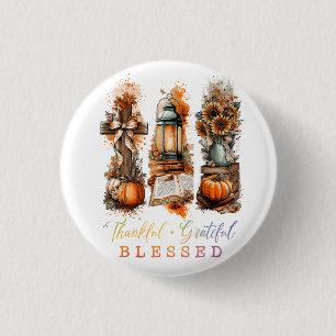 Thankful Grateful Blessed 3 Cm Round Badge