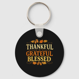 Thankful Grateful Blessed Autumn Thanksgiving Key Ring