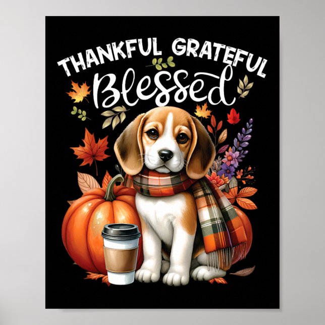 Thankful Grateful Blessed Beagle Dog Happy Fall Y' Poster (Front)