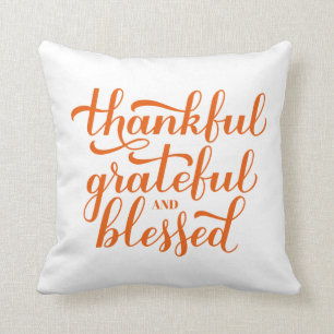 Thankful Grateful Blessed calligraphy. Cushion