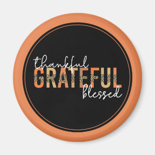 Thankful Grateful Blessed Cheetah Print Typography Magnet