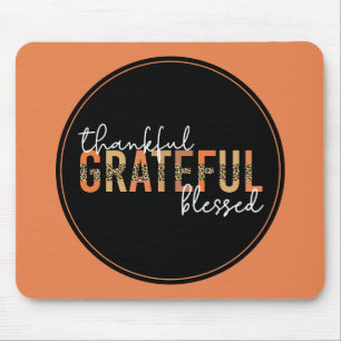 Thankful Grateful Blessed Cheetah Print Typography Mouse Mat