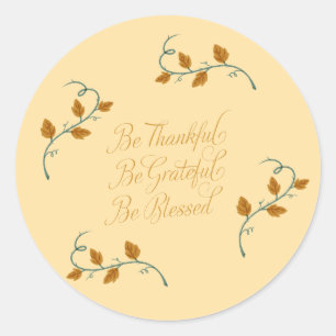 Thankful, Grateful, Blessed Classic Round Sticker