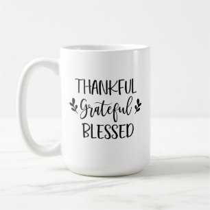 Thankful Grateful Blessed Coffee Mug