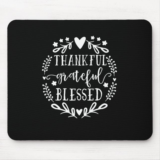 Thankful Grateful Blessed Comfy Fall  Mouse Mat (Front)
