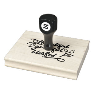 Thankful, Grateful, Blessed Craft Stamper Rubber Stamp