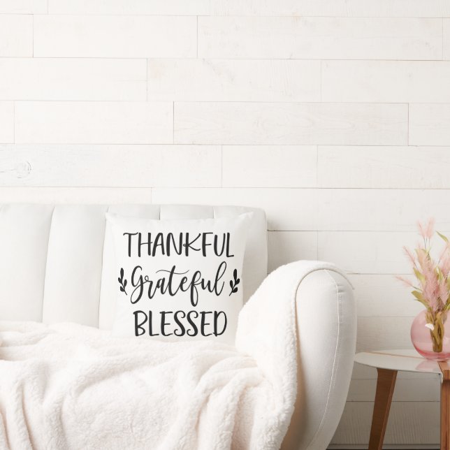 Thankful Grateful Blessed Cushion (Couch)