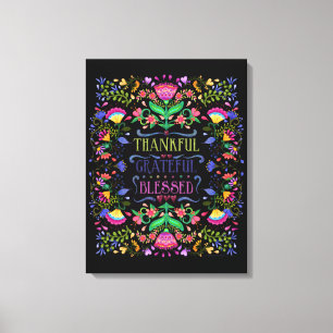 Thankful, Grateful, Blessed   Customise This Art Canvas Print