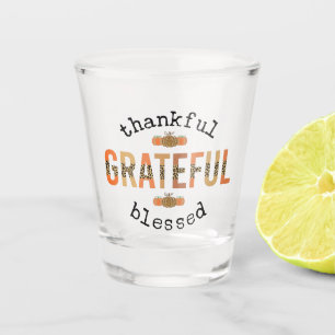 Thankful Grateful Blessed Cute Fall Thanksgiving Shot Glass