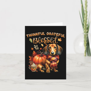 Thankful Grateful Blessed Dachshund Dog Fall Y'all Card