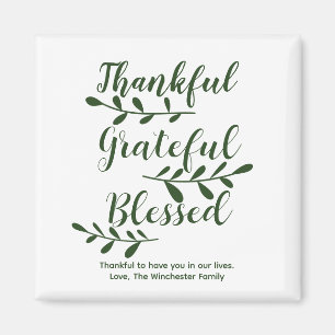 Thankful Grateful Blessed dark green modern script Magnet