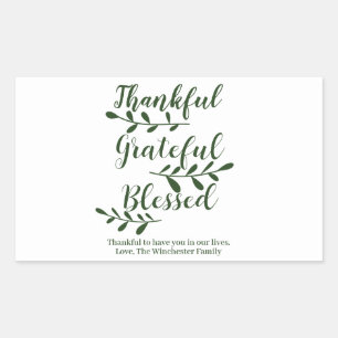 Thankful Grateful Blessed dark green modern script Rectangular Sticker