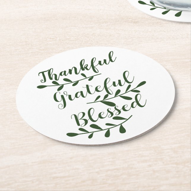 Thankful Grateful Blessed dark green modern script Round Paper Coaster (Angled)