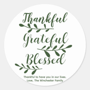 Thankful Grateful Blessed dark green typography Classic Round Sticker