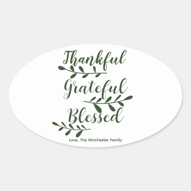 Thankful Grateful Blessed dark green typography Oval Sticker (Front)
