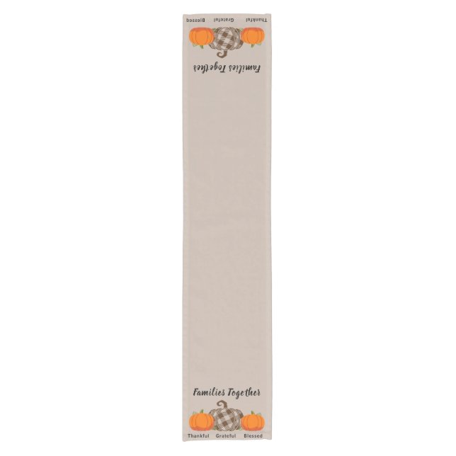 Thankful Grateful Blessed Families Together  Short Table Runner (Front)