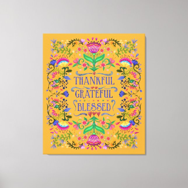 Thankful, Grateful, Blessed Folk Art Flowers Canvas Print (Front)