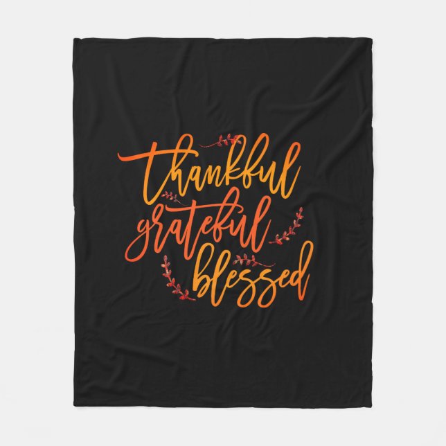 Thankful Grateful Blessed Gratitude Quote Black Fleece Blanket (Front)